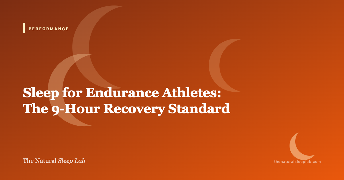 Sleep and Endurance Performance: The Recovery Multiplier — The Natural Sleep Lab illustrated guide
